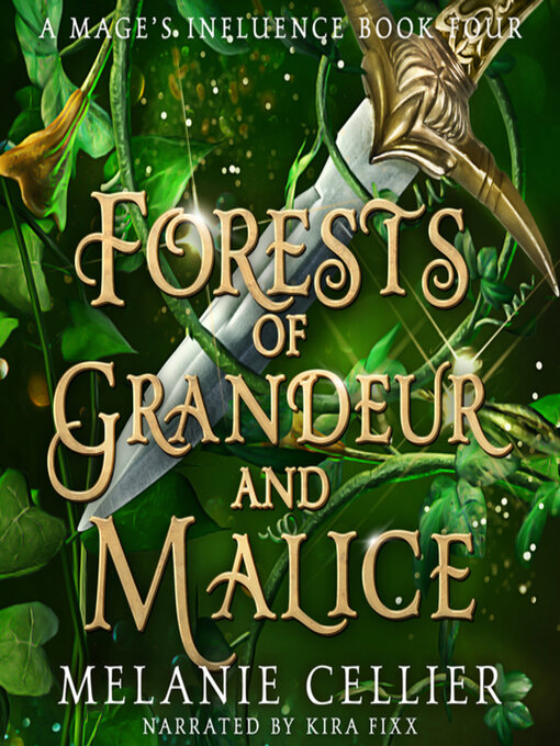 Title details for Forests of Grandeur and Malice by Melanie Cellier - Available